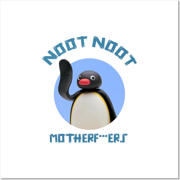 Noot Noot Pingu Wall Art by rafasyadhika